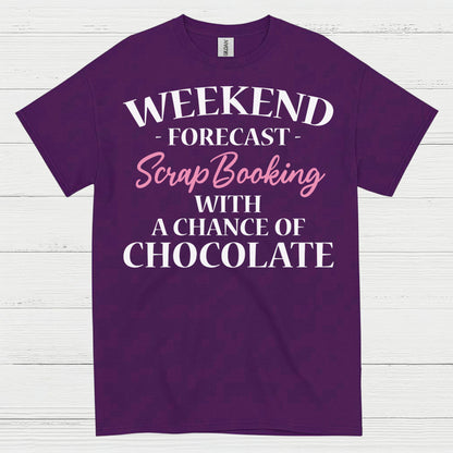 Weekend Forecast Scrapbooking Chocolate T Shirt