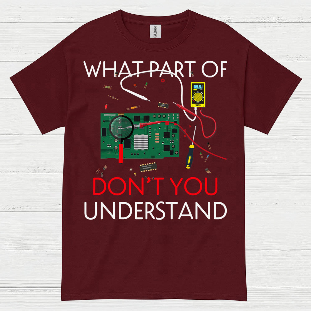 What Part Electronics T Shirt