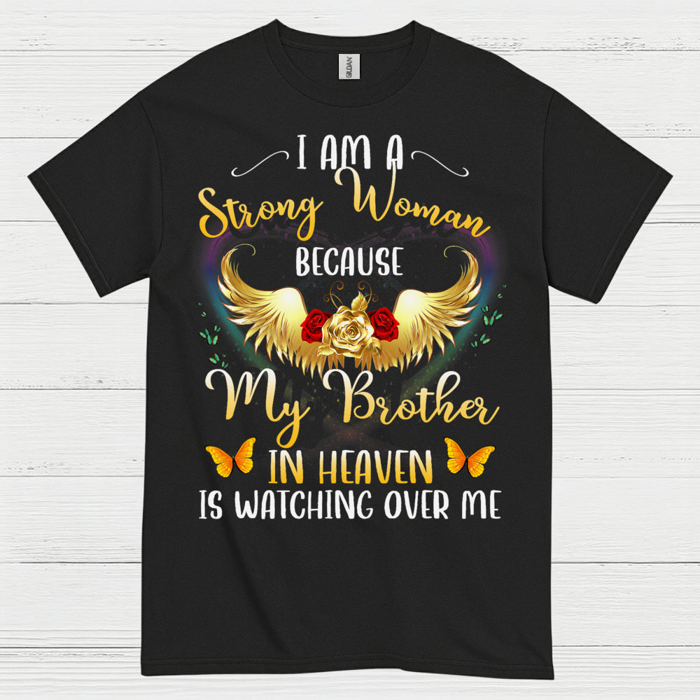 Strong Woman Because My Brother In Heaven T Shirt