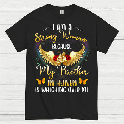 Strong Woman Because My Brother In Heaven T Shirt