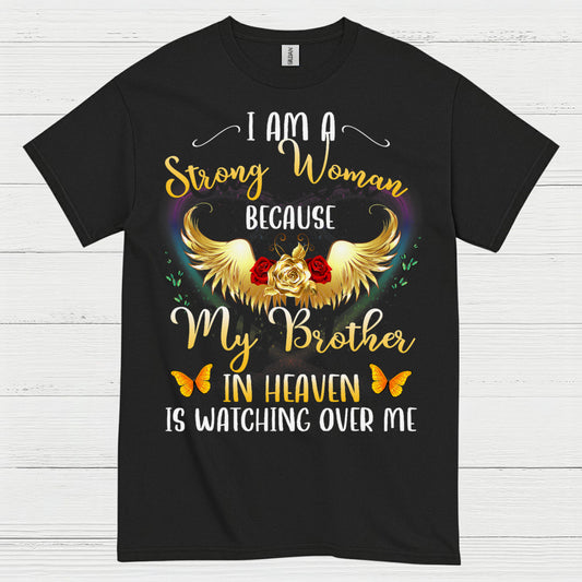 Strong Woman Because My Brother In Heaven T Shirt