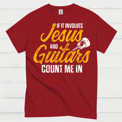 Jesus And Guitars Count Me In T Shirt
