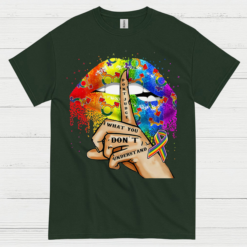 Dont Judge What You Dont Understand T Shirt