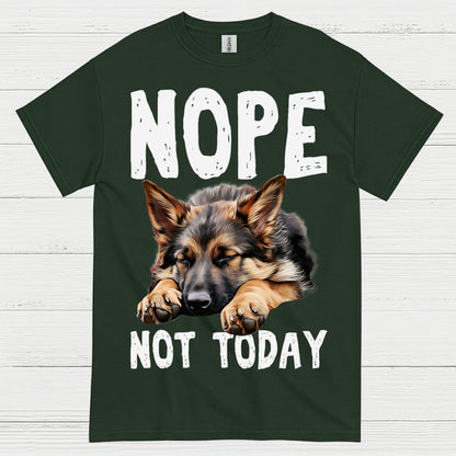 Nope Not Today German Shepherd Funny T Shirt