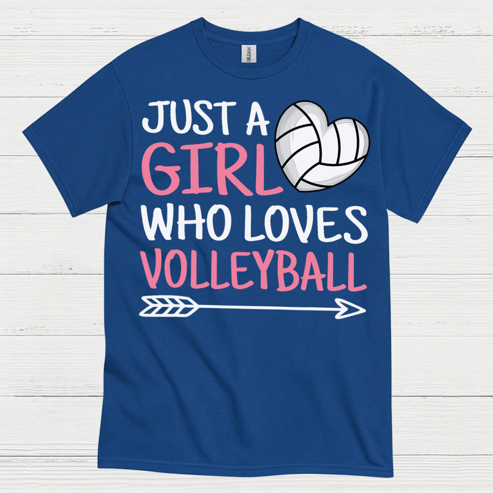 Just A Girl Who Loves Volleyball T Shirt