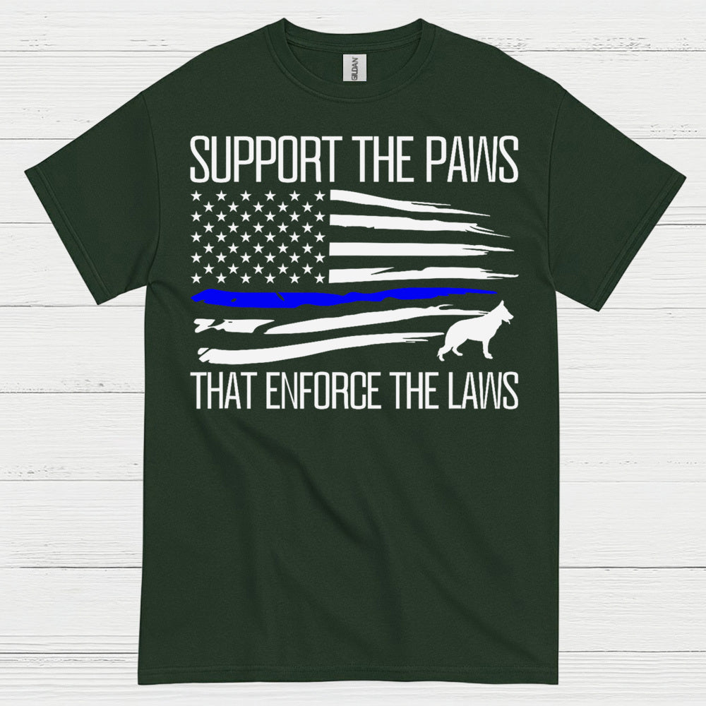 Support The Paws That Enforce The Laws T Shirt