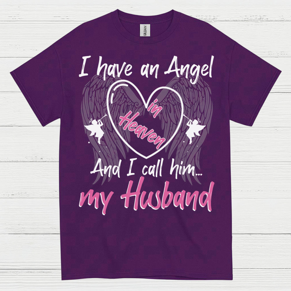 I Have An Angel In Heaven My Husband T Shirt