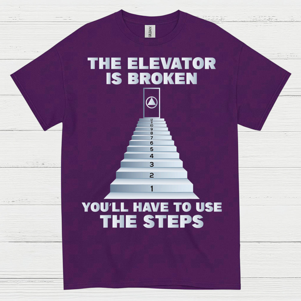 The Elevator Is Broken Humor T Shirt
