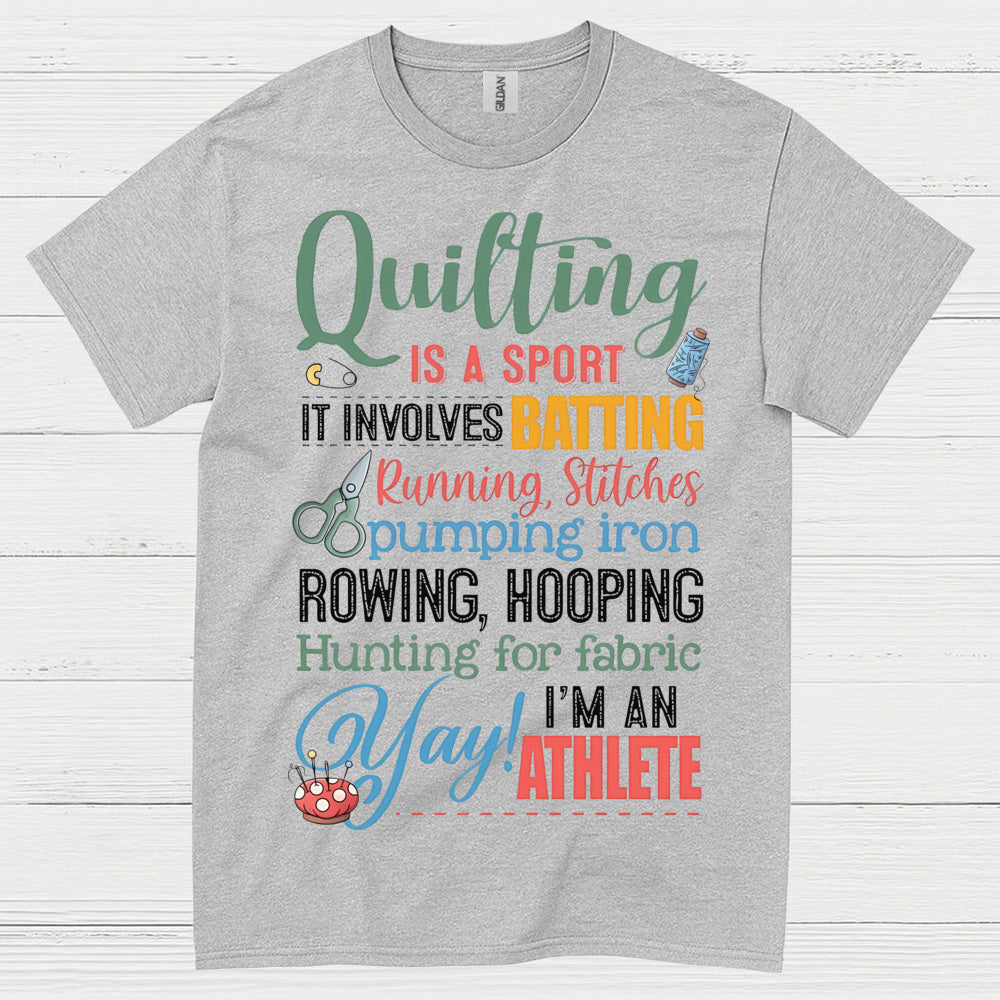 Quilting Is A Sport Humor T Shirt