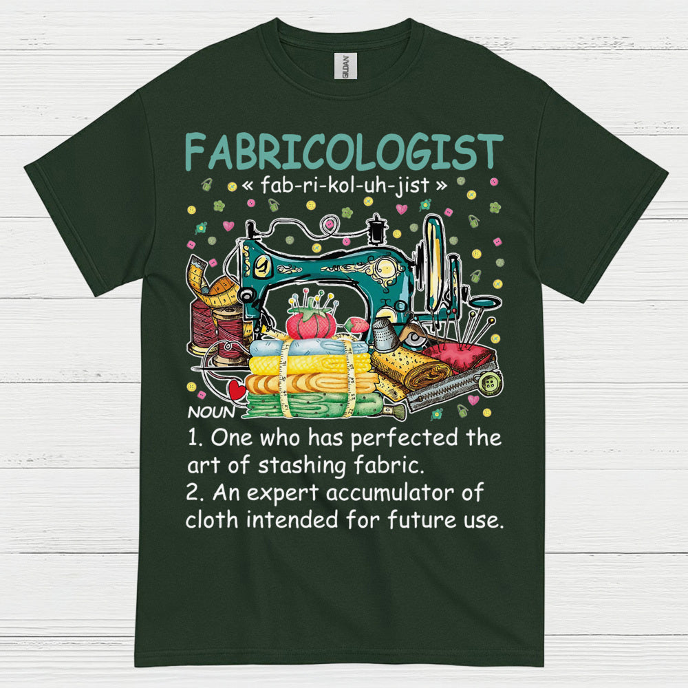 Fabricologist Sewing Humor T Shirt