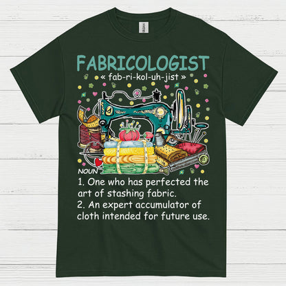 Fabricologist Sewing Humor T Shirt