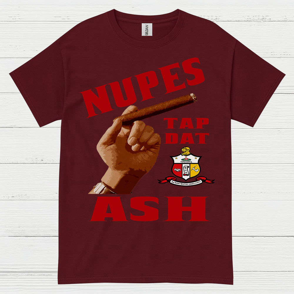 Nupes Tap Dat Ash Cigar T Shirt