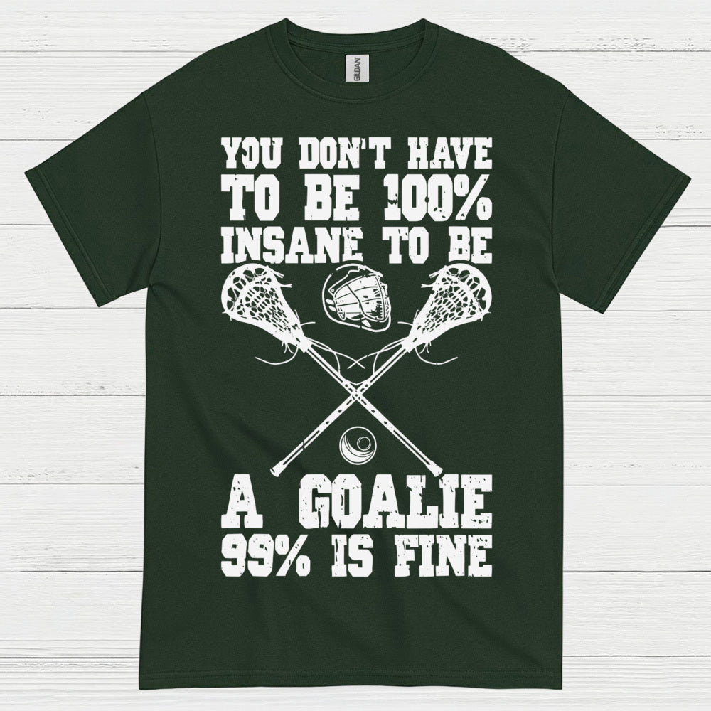 Crazy Lacrosse Goalie T Shirt
