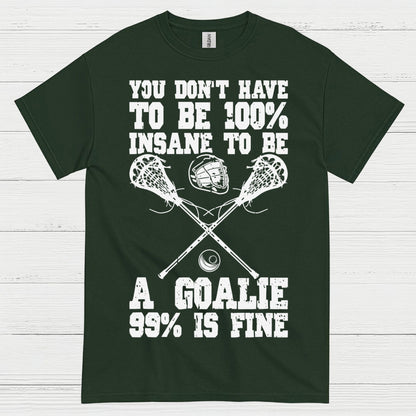 Crazy Lacrosse Goalie T Shirt