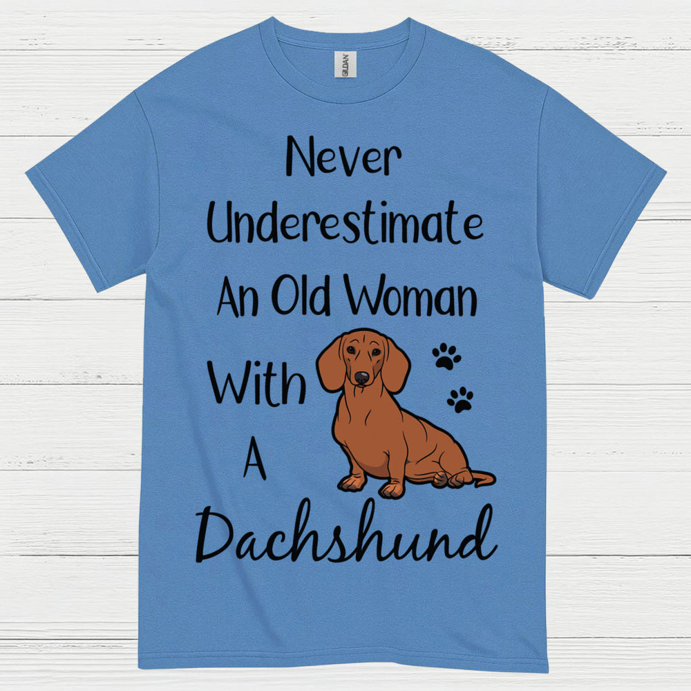 Never Underestimate An Old Woman With A Dachshund T Shirt