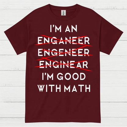 Engineer Math Humor T Shirt