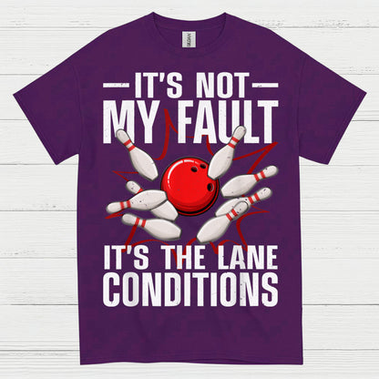 Its Not My Fault Bowling T Shirt