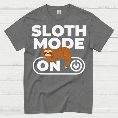 Sloth Mode On Funny Sloth T Shirt