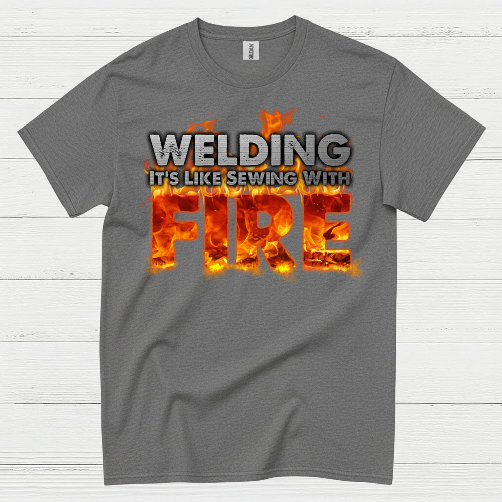 Welding Sewing With Fire T Shirt