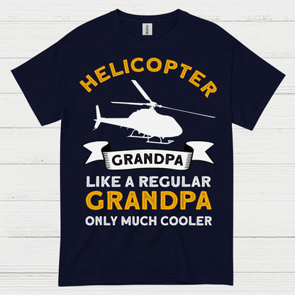 Helicopter Grandpa Much Cooler Aviation T Shirt
