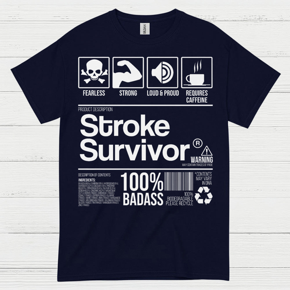 Stroke Survivor 100% Badass T Shirt
