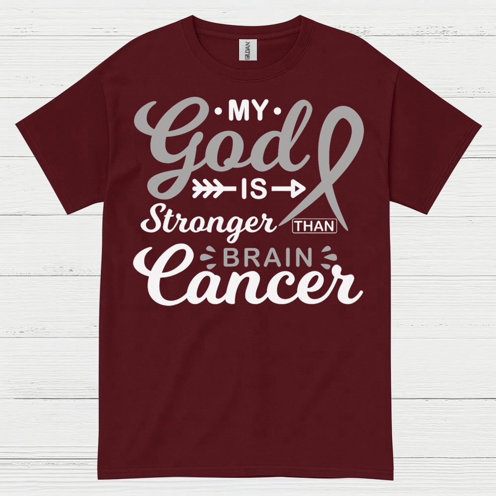 My God Is Stronger Than Brain Cancer T Shirt