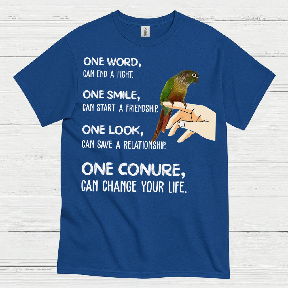 One Conure Can Change Your Life T Shirt