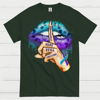 Still Here Still Fighting Awareness T Shirt