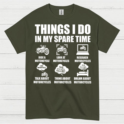 Things I Do In My Spare Time Motorcycle T Shirt