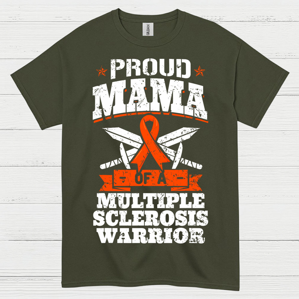 Proud Mama Of A Multiple Sclerosis Warrior T Shirt