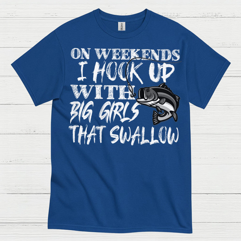 Hook Up With Big Girls Fishing T Shirt
