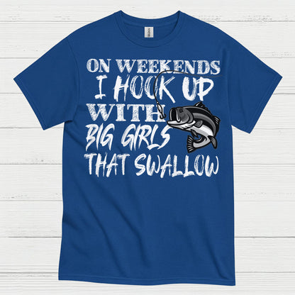 Hook Up With Big Girls Fishing T Shirt
