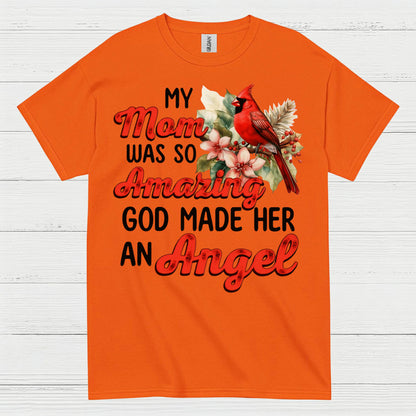 My Mom Was So Amazing Angel T Shirt