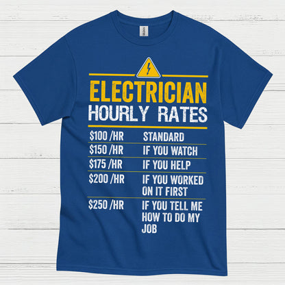 Electrician Hourly Rates Funny T Shirt