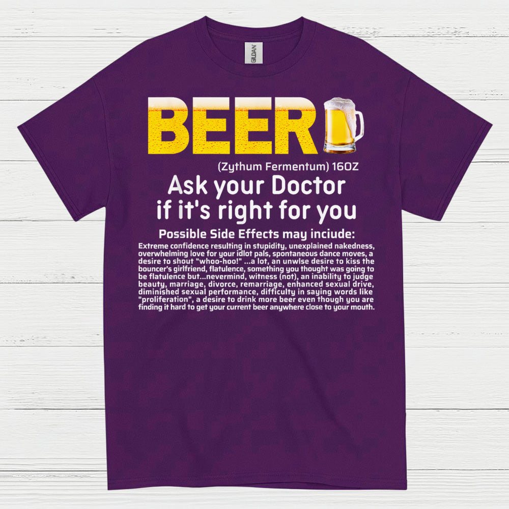 Beer Ask Your Doctor Funny T Shirt