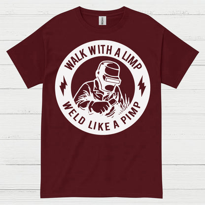 Walk With A Limp Welding T Shirt