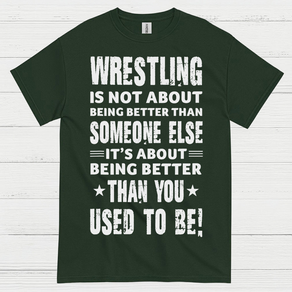 Wrestling Self Improvement Motivation T Shirt