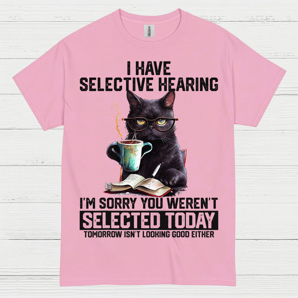 Selective Hearing Cat Humor T Shirt