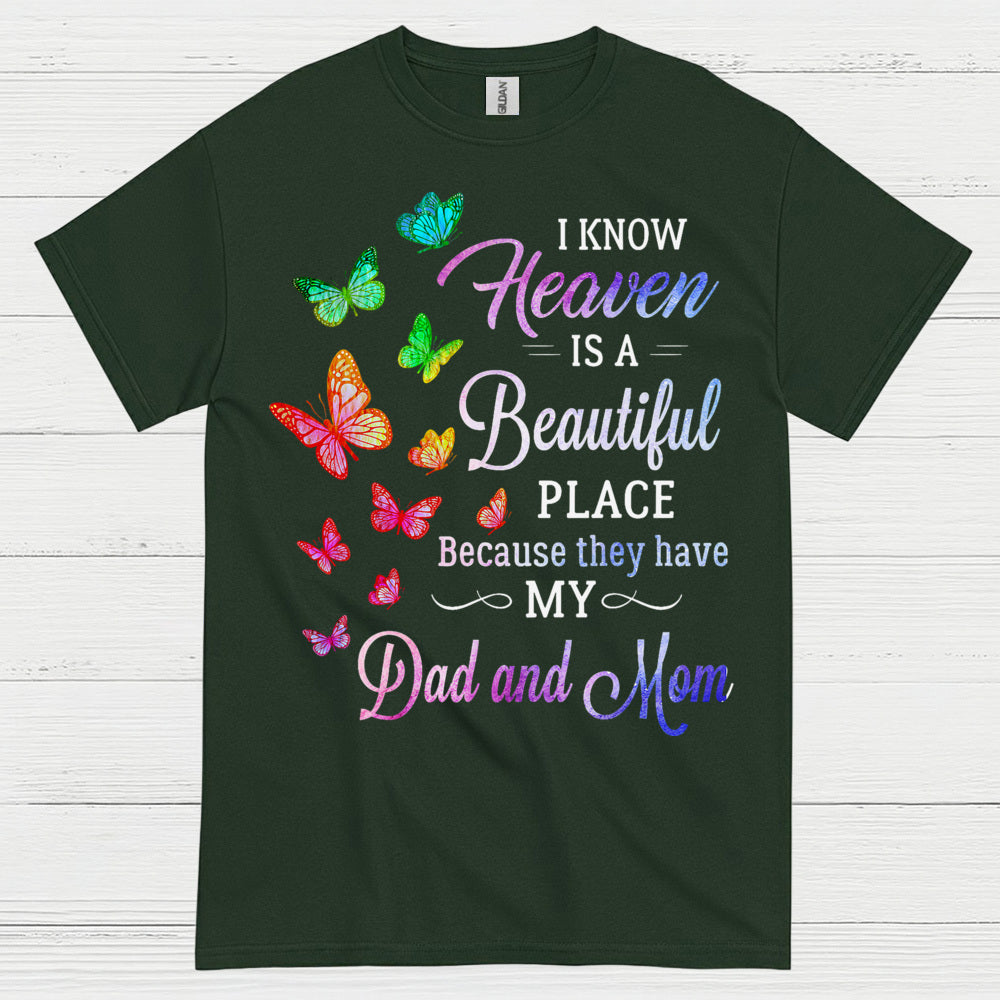 Heaven Is A Beautiful Place Dad And Mom T Shirt