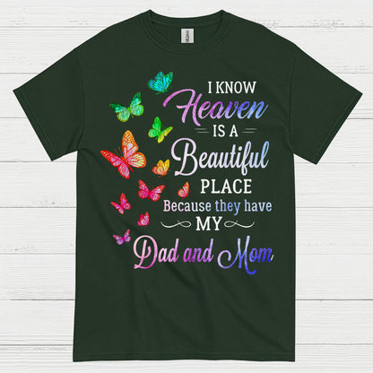 Heaven Is A Beautiful Place Dad And Mom T Shirt