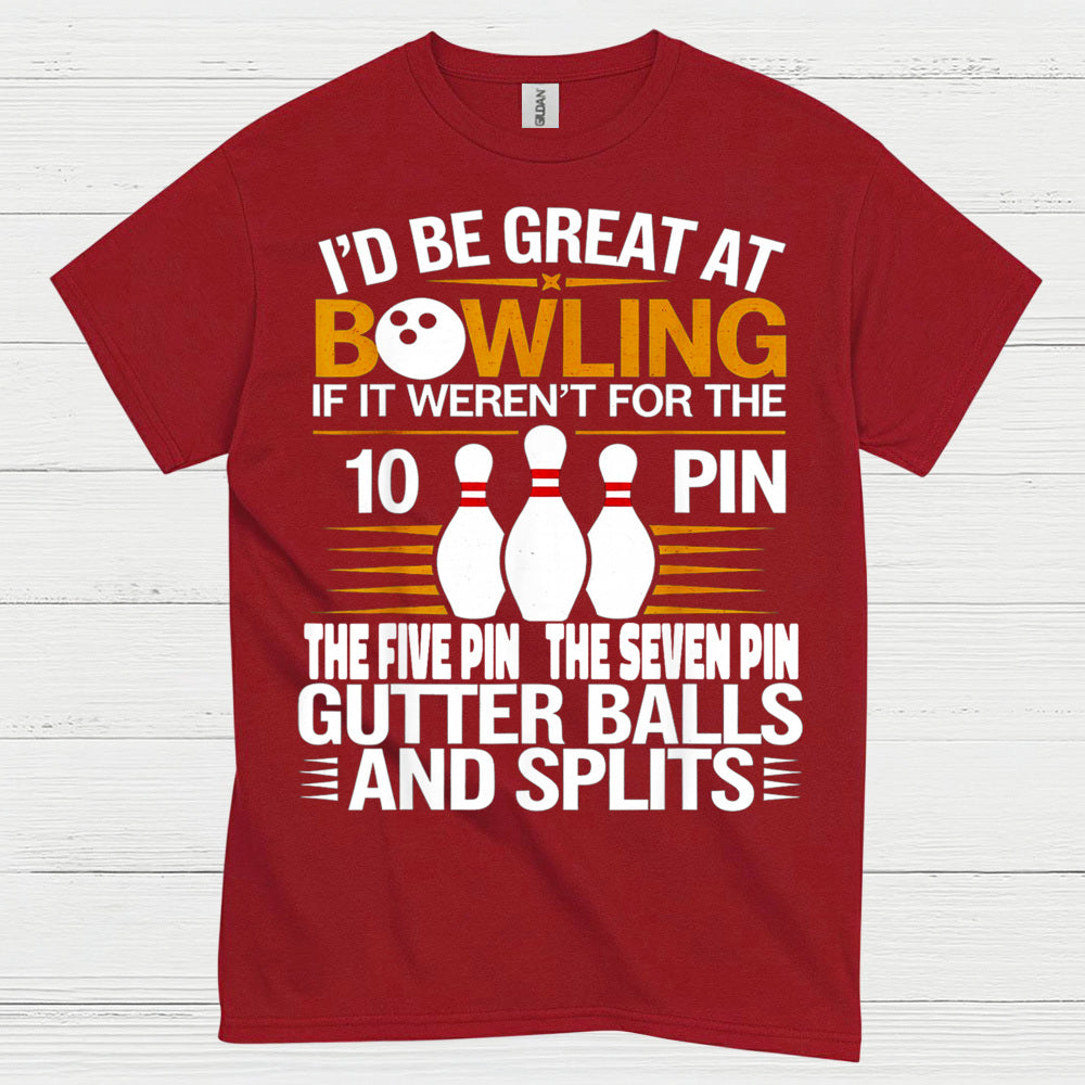 Great At Bowling Funny Humor T Shirt