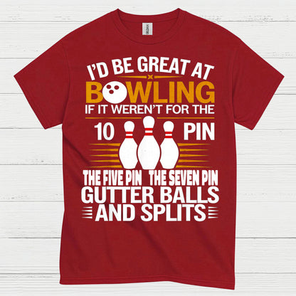 Great At Bowling Funny Humor T Shirt