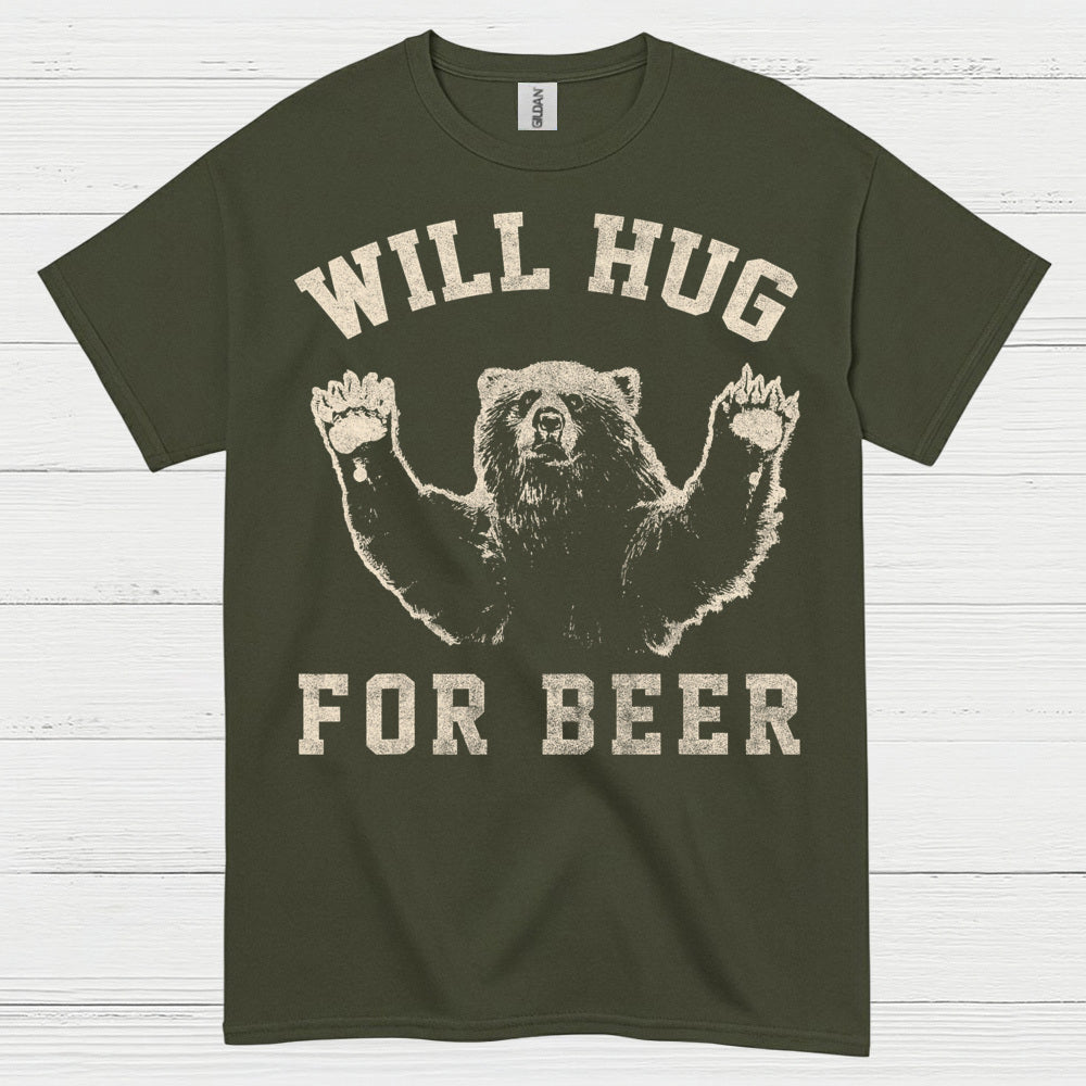 Will Hug For Beer T Shirt