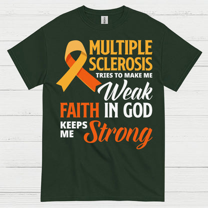 Faith Keeps Me Strong Multiple Sclerosis T Shirt