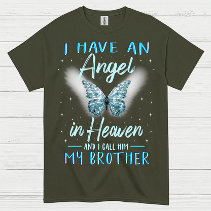 I Have An Angel In Heaven And I Call Him My Brother T Shirt