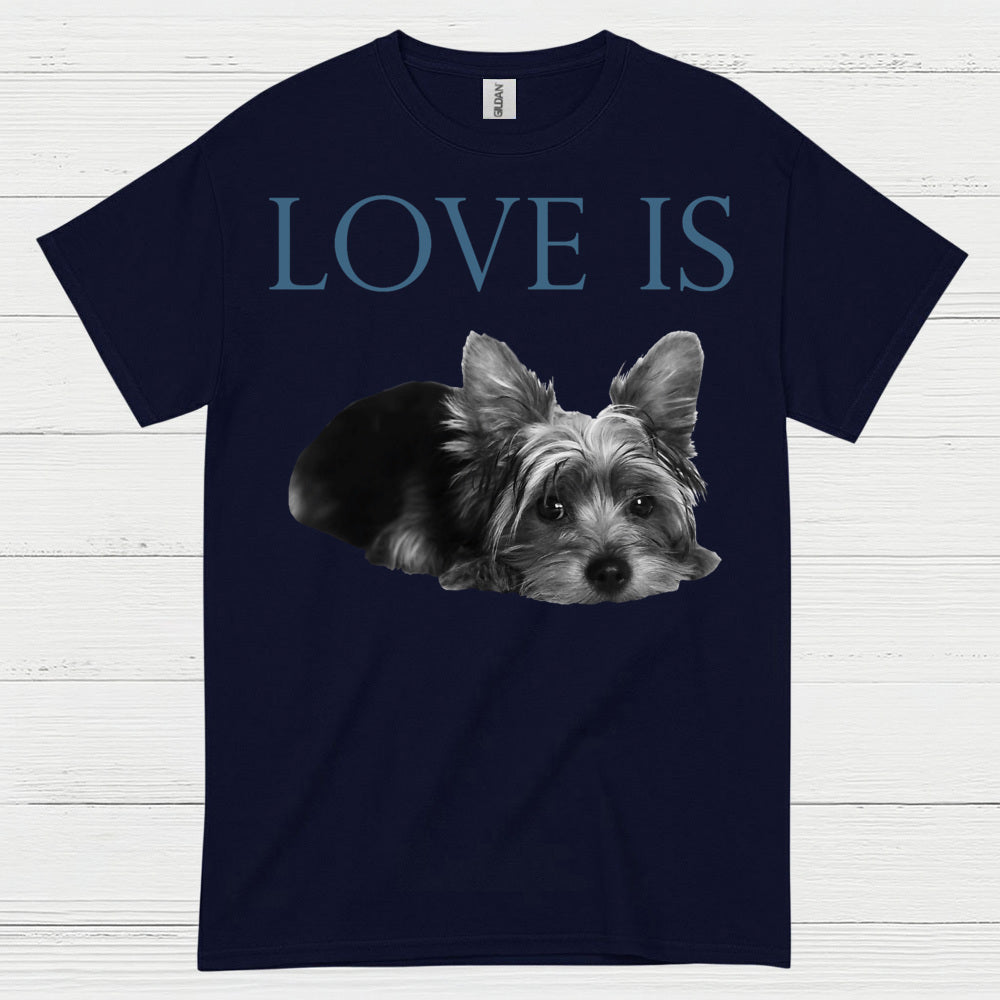 Love Is Yorkie Dog Lover T Shirt