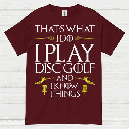 That’s What I Do I Play Disc Golf T Shirt