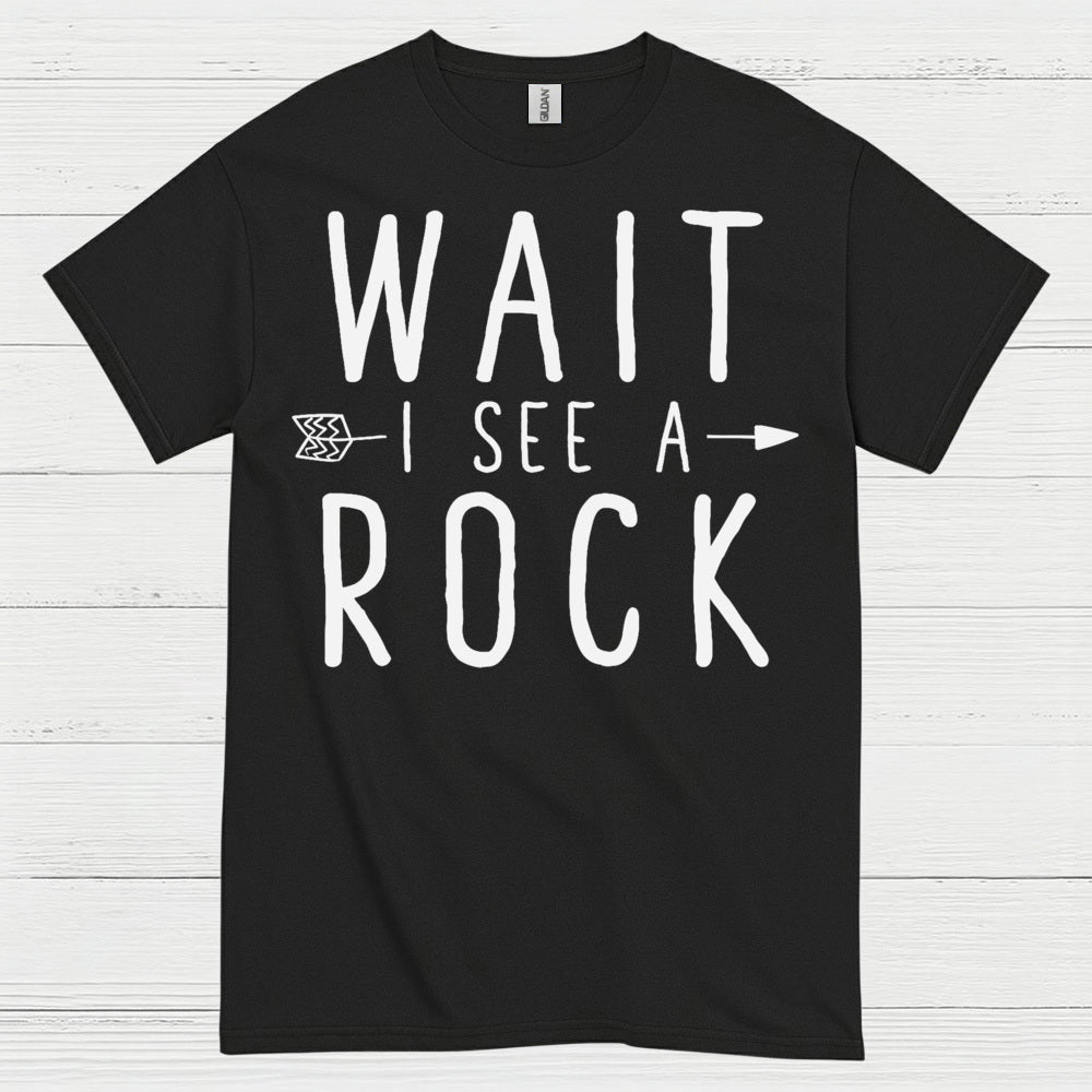 Wait I See A Rock Geology T Shirt