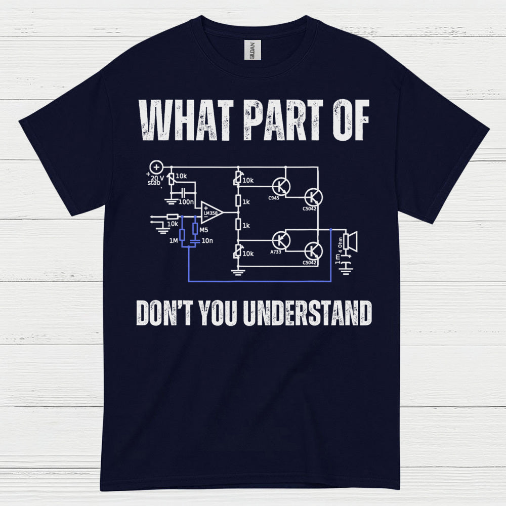 What Part Of Circuit Diagram T Shirt