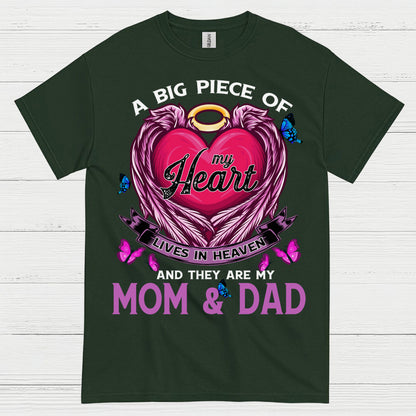 A Big Piece Of My Heart Lives In Heaven Mom And Dad T Shirt